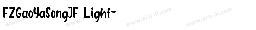 FZGaoYaSongJF Light字体转换
